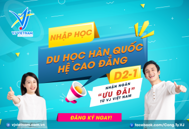 Các chương trình tuyển sinh du học Hàn Quốc D2 kỳ tháng 6,9/2023