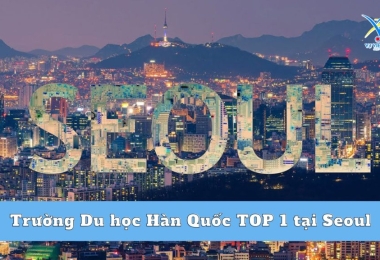 Danh sách Trường Du học Hàn Quốc TOP 1 tại Seoul
