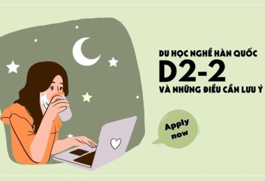 Du Học Nghề Hàn Quốc VISA D2-2 Có Dễ Không? Có Điều Gì Cần Lưu Ý