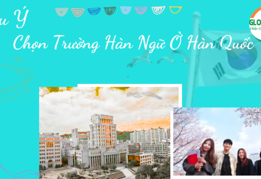 Lưu Ý Chọn Trường Hàn Ngữ Ở Hàn Quốc