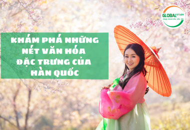 Khám phá những nét văn hóa đặc trưng của Hàn Quốc