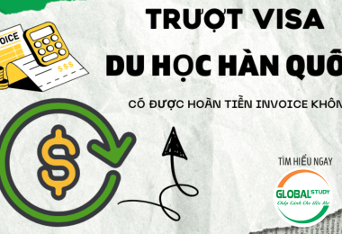 Trượt visa du học Hàn Quốc có được hoàn tiền invoice không