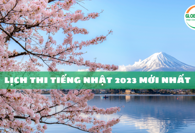 Lịch thi tiếng Nhật 2023 mới nhất